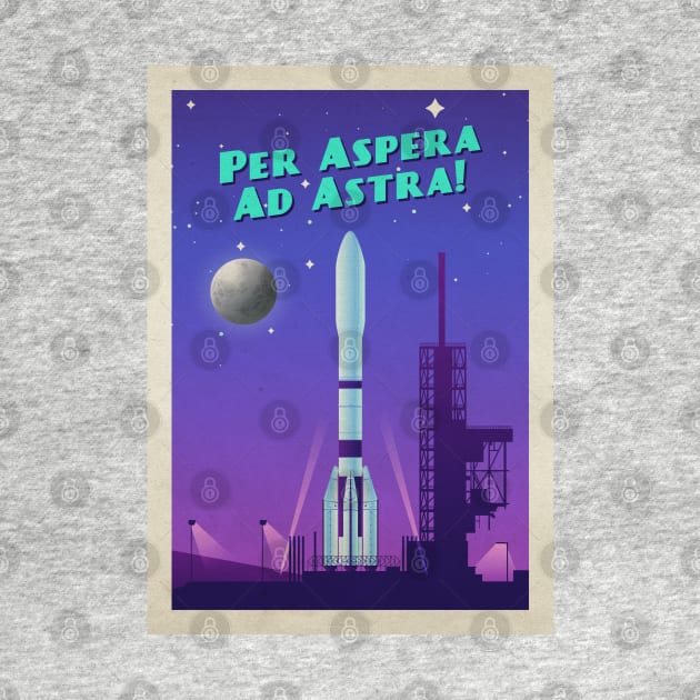 Per Aspera Ad Astra!, ESA Ariane 6 — Vintage space poster by Synthwave1950